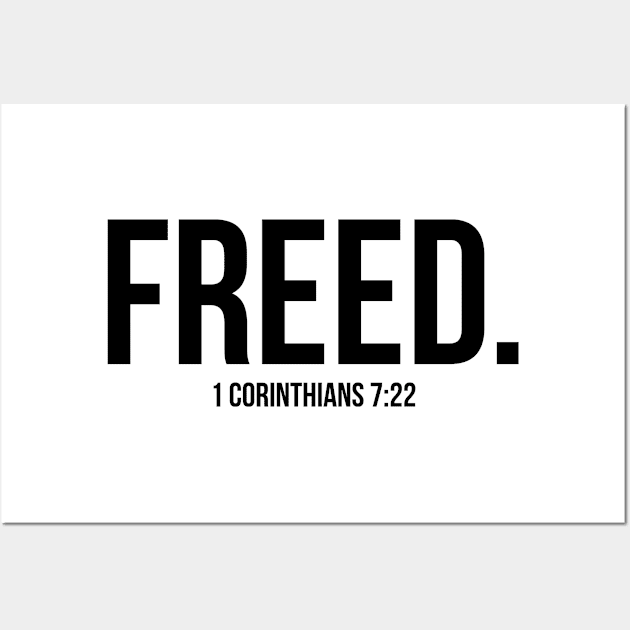 Freed 1 Corinthians 7:22 Wall Art by ChristianLifeApparel